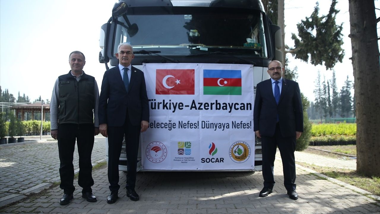 Orman Genel Müdürü Karacabey, Azerbaycan'a 100 Bin Fidan Gönderiyor