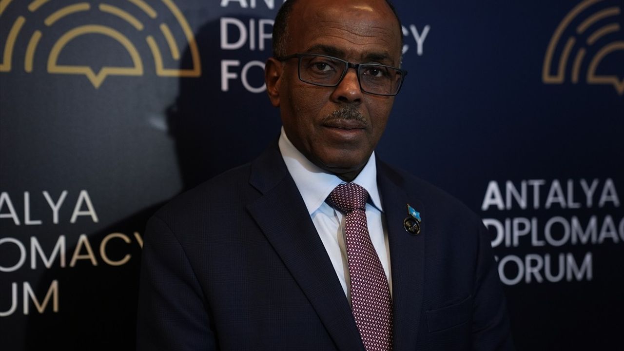 Somali Bakan Omar'dan Antalya Diplomasi Forumu'na Tam Not