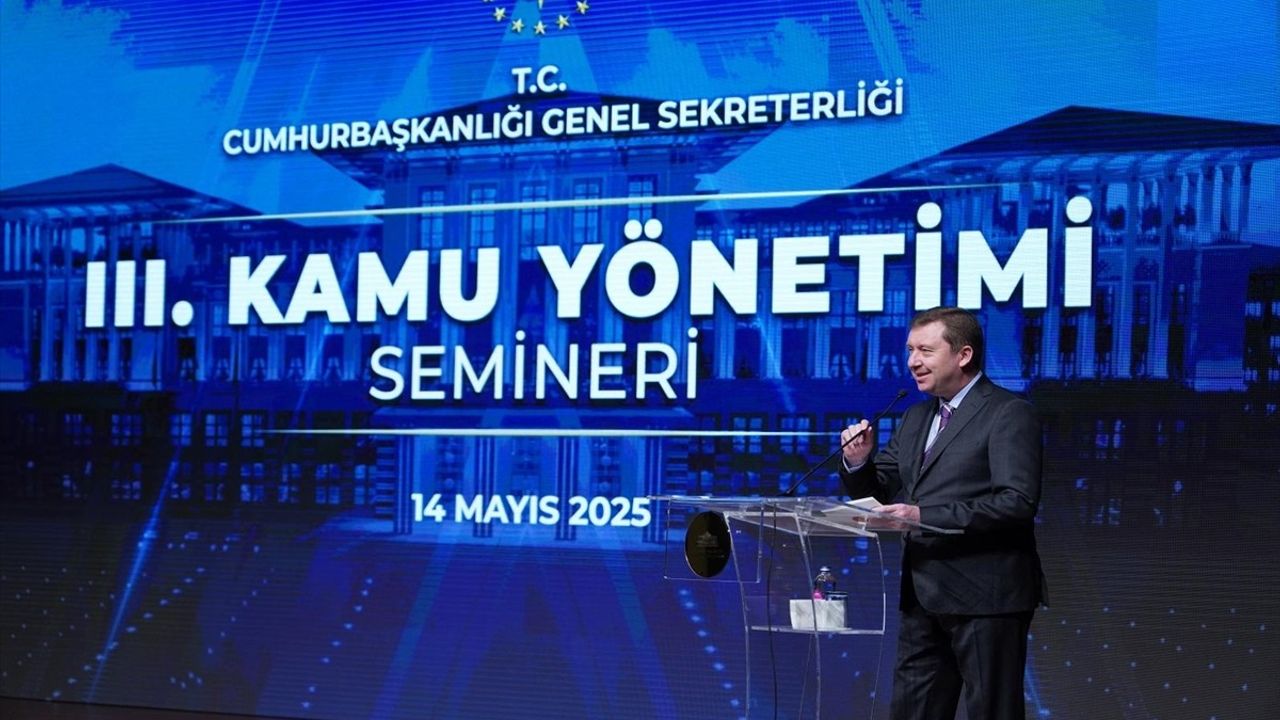 3. Kamu Yönetimi Semineri, Cumhurbaşkanlığı Genel Sekreterliği Tarafından Düzenlendi