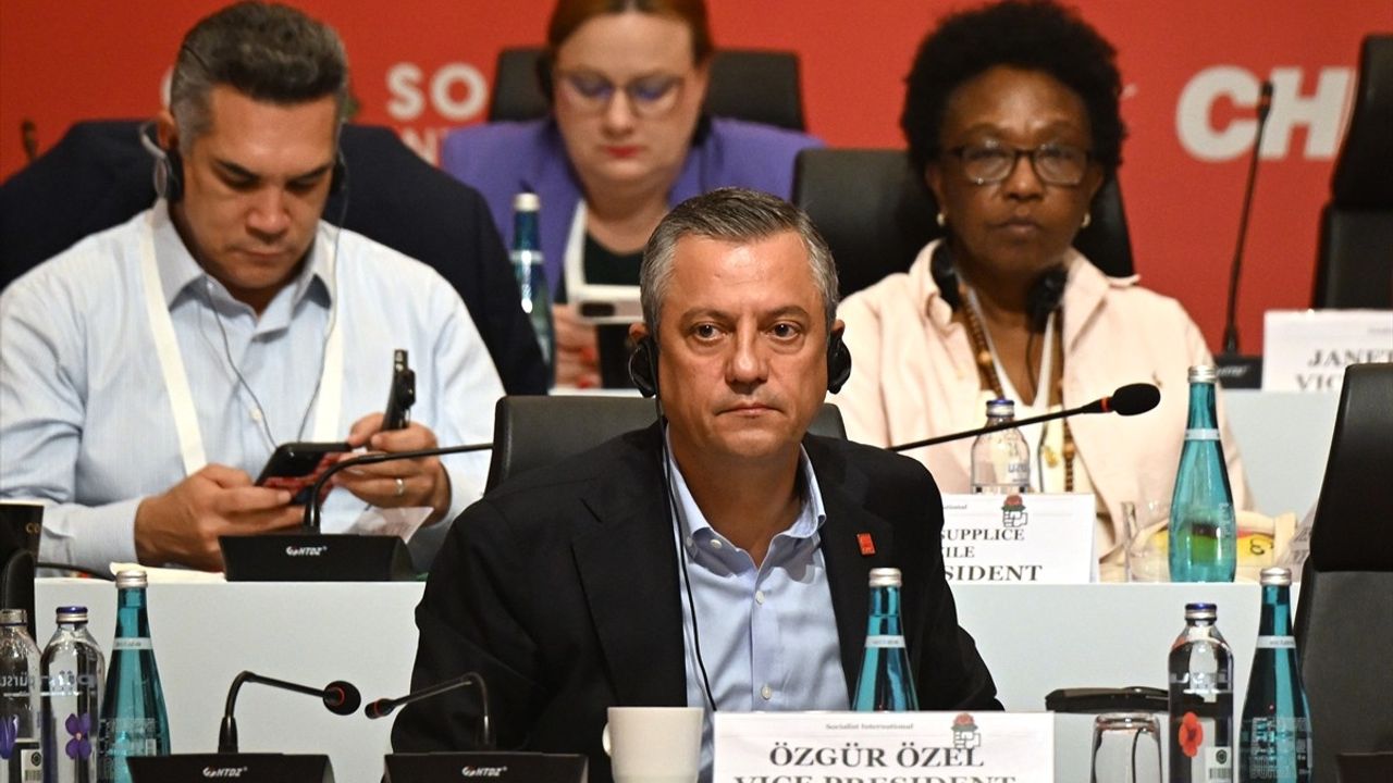 CHP Genel Başkanı Özgür Özel'in Sosyalist Enternasyonal Toplantısı'ndaki Vurguları
