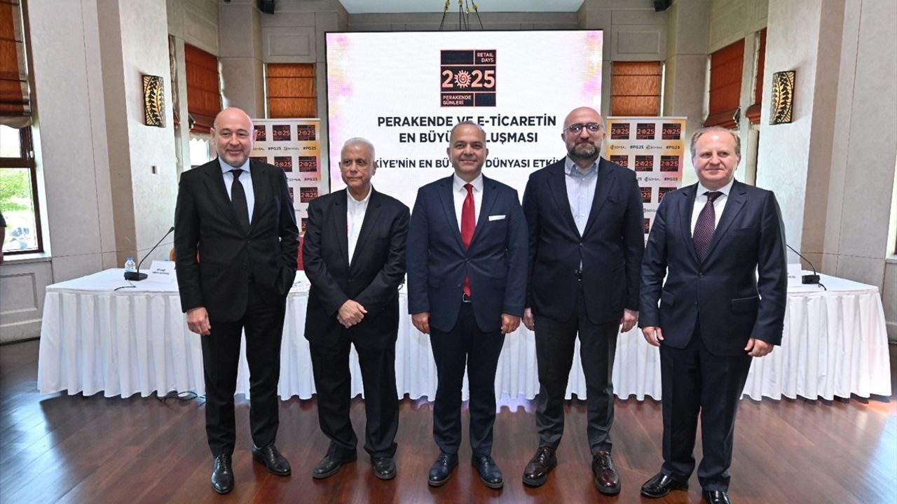 Perakende Günleri 2025 Başladı: Sektörün Geleceği Tartışılıyor