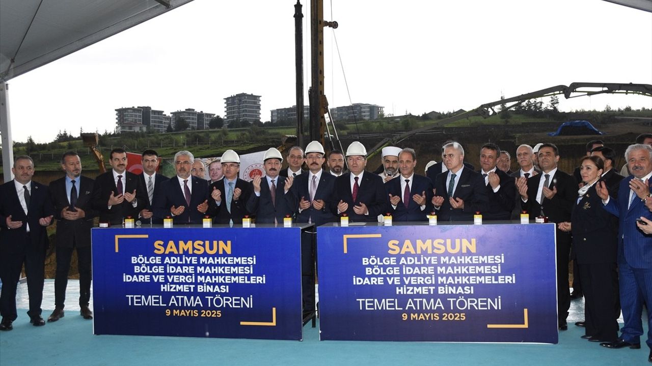 Samsun'da Yeni Adalet Kampüsünün Temeli Atıldı