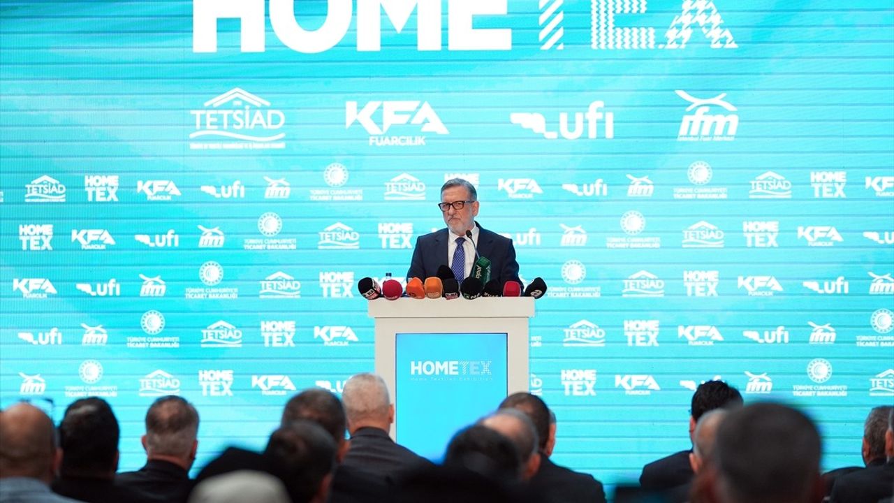 Ticaret Bakanı Bolat, HOMETEX Fuarı'nda Türkiye'nin Ev Tekstilindeki Başarısını Vurguladı