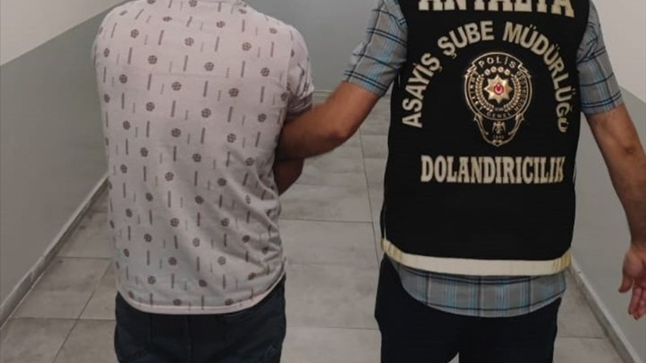 Antalya'da Nitelikli Dolandırıcılık: Zanlı Tutuklandı