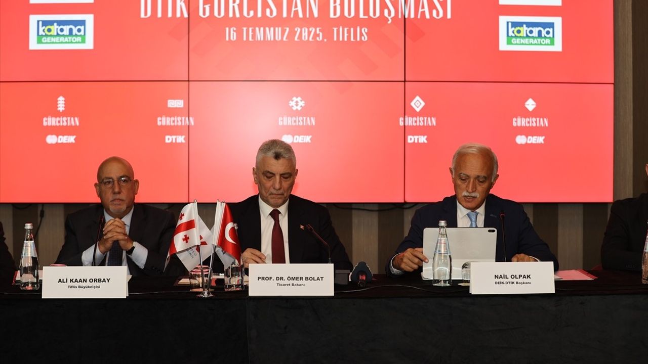 Ticaret Bakanı Bolat, Tiflis'te Gürcistan İle Ekonomik İşbirliğini Güçlendiriyor