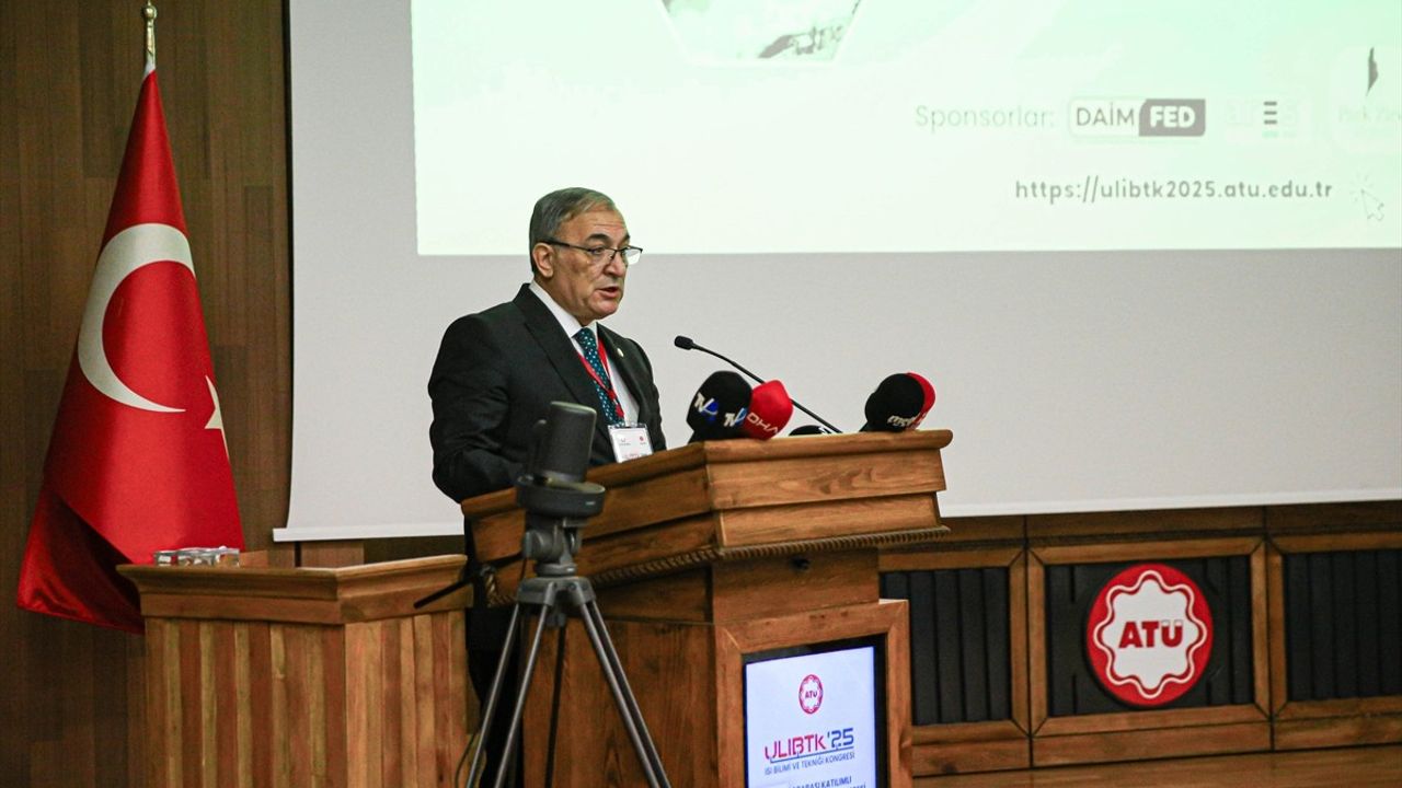 Adana'da 25. Isı Bilimi ve Tekniği Kongresi Başladı