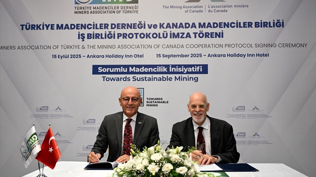 Türkiye ile Kanada Sürdürülebilir Madencilik Protokolü İmzaladı