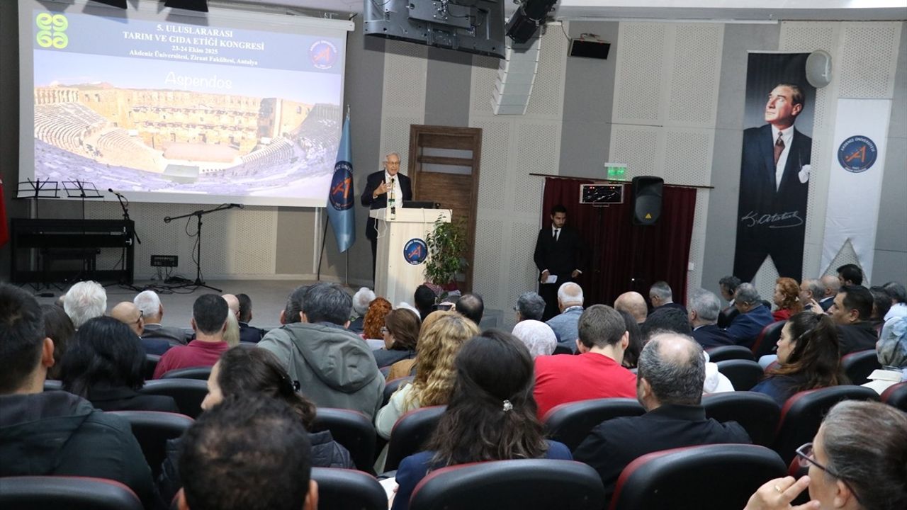 Antalya'da 5. Uluslararası Tarım ve Gıda Etiği Kongresi Başladı