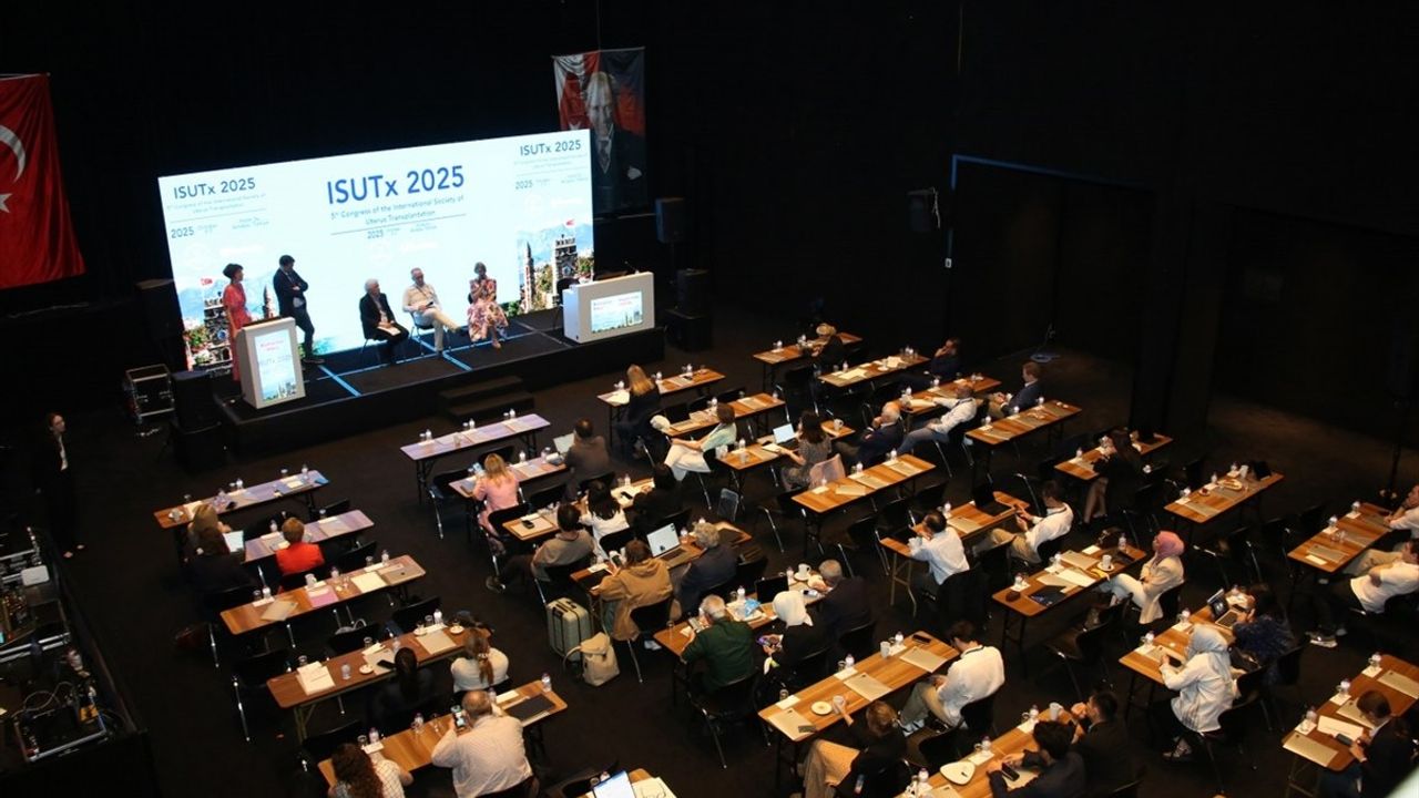 Antalya'da 5. Uluslararası Uterus Nakli Kongresi: Tarihi Buluşma