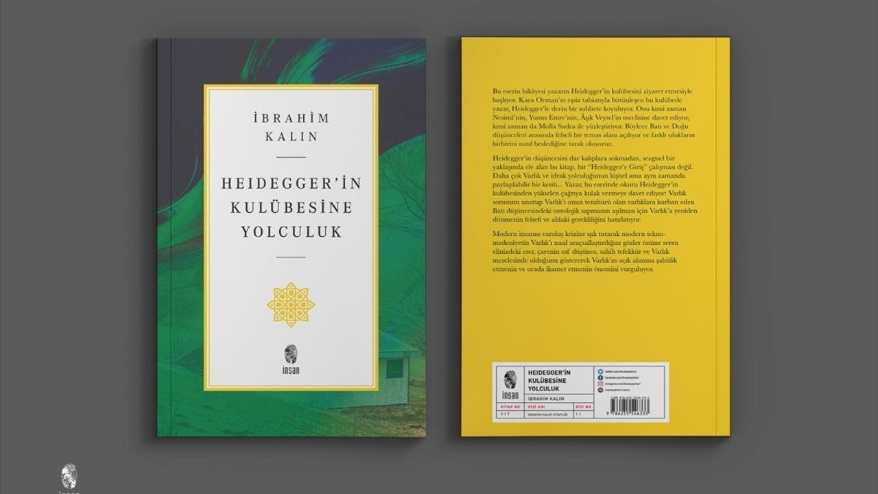 MİT Başkanı İbrahim Kalın'ın Heidegger'in Kulübesine Yolculuk kitabı yayımlandı