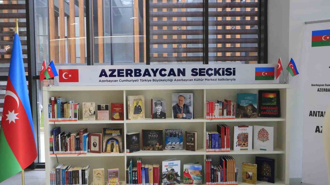Antalya Kütüphanesi'nde "Azerbaycan Seçkisi" ile Kardeşlik Kültürü Güçleniyor