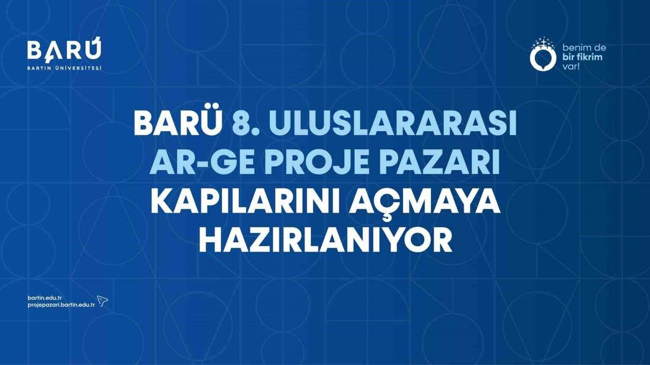 BARÜ 8. Uluslararası Ar-Ge Proje Pazarı 20-21 Kasım 2025'te: 539 Projeyle Rekor Başvuru