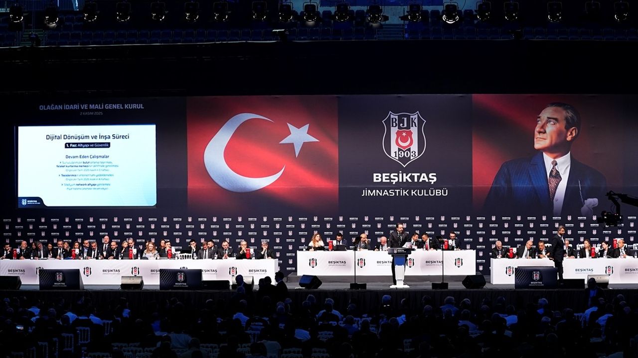 Beşiktaş'ta 2025 İdari ve Mali Genel Kurul Başladı