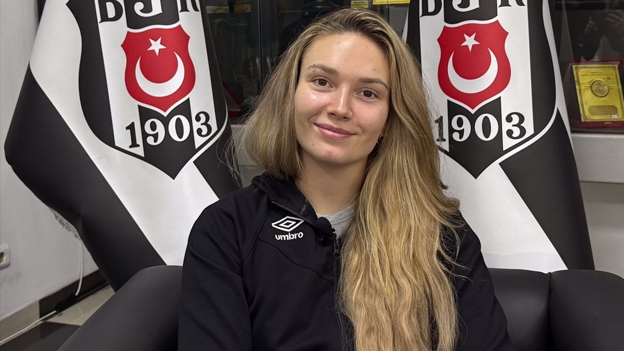 Julia Szczurowska: Beşiktaş için her şeye varım