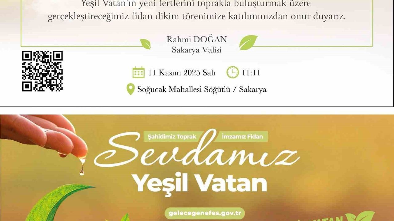 Sakarya'da Milli Ağaçlandırma Günü: 4 bin 500 Fidan Toprakla Buluşuyor