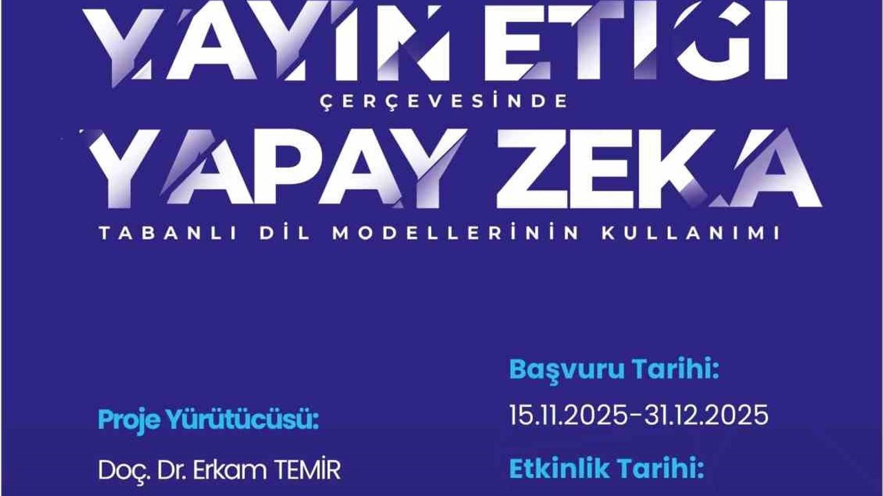 TÜBİTAK Destekli 'Yayın Etiği ve Yapay Zeka' Eğitimi Başlıyor