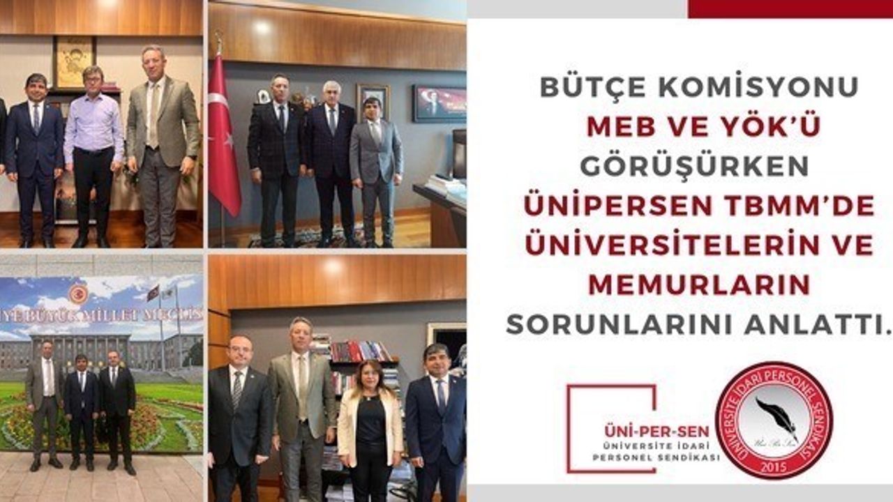 ÜNİPERSEN'den TBMM'ye 2026 Bütçe Talepleri: MEB ve YÖK'e İdari Personel Çağrısı