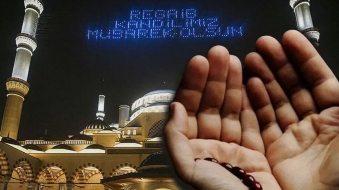 2025 Üç Aylar Başladı: Regaib Kandili ve Recep Tarihleri (Diyanet)