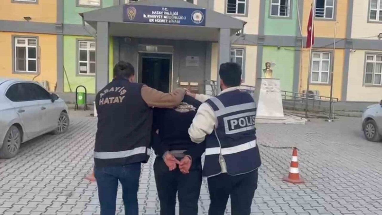 Antakya’da aranan şahıs yakalandı: Ü.Y. 4 yıl 2 ay hapisle tutuklandı