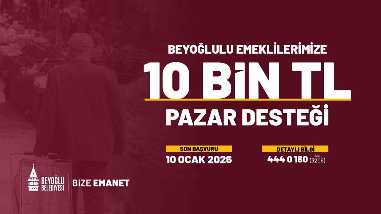 Beyoğlu’nda Emeklilere 10 Bin TL Pazar Desteği 2026’da da Sürüyor