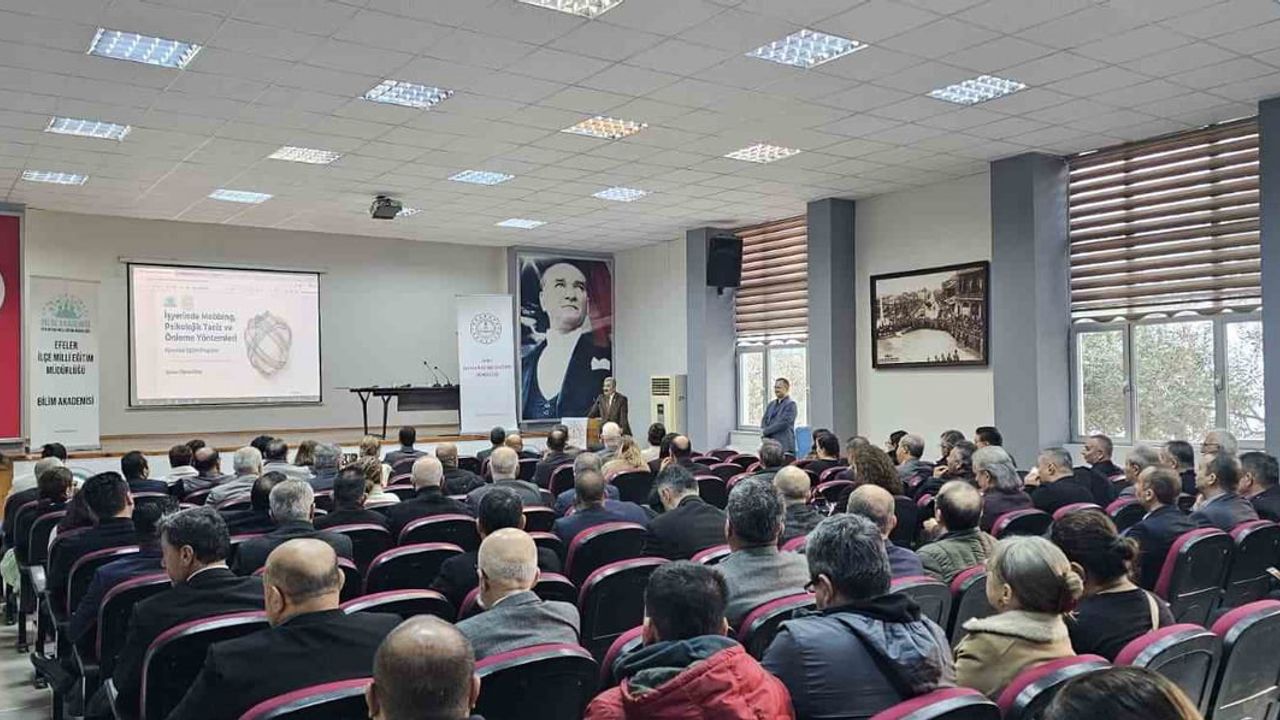Efeler'de Okul Yöneticilerine Mobbing ve Akran Zorbalığı Semineri