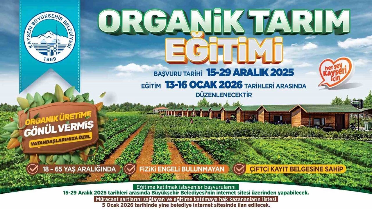 Kayseri Büyükşehir’den Organik Tarım Eğitimi: Başvurular 15-29 Aralık 2025