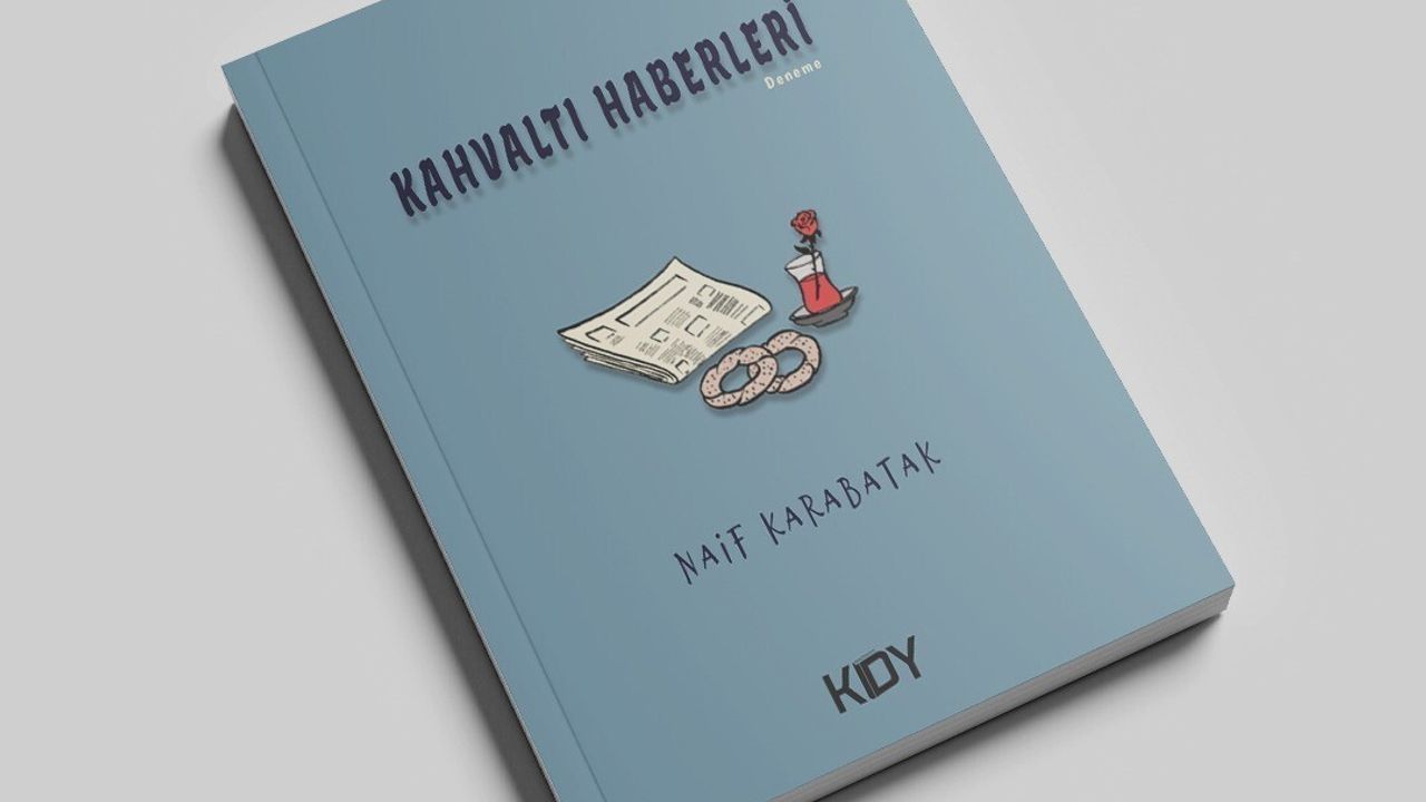 Naif Karabatak'ın 3. Kitabı Kahvaltı Haberleri Yayımlandı