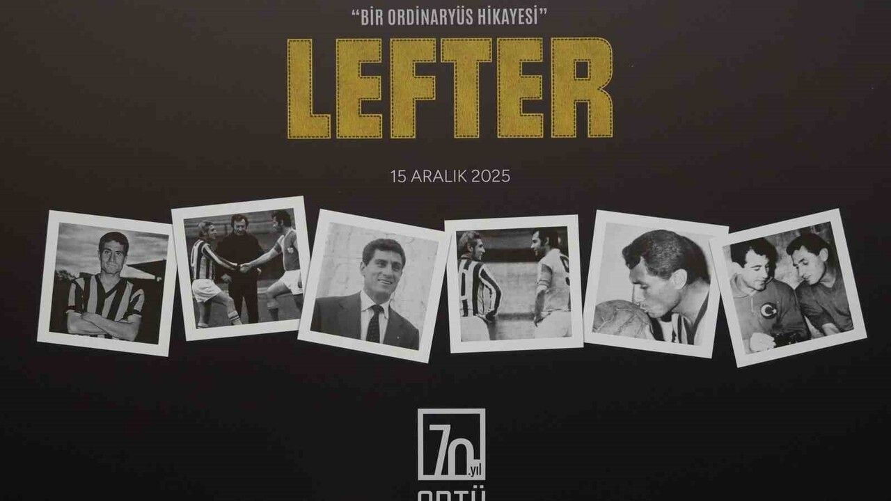ODTÜ'de Lefter'e Vefa: Lefter-Bir Ordinaryüs Hikayesi Özel Gösterimi
