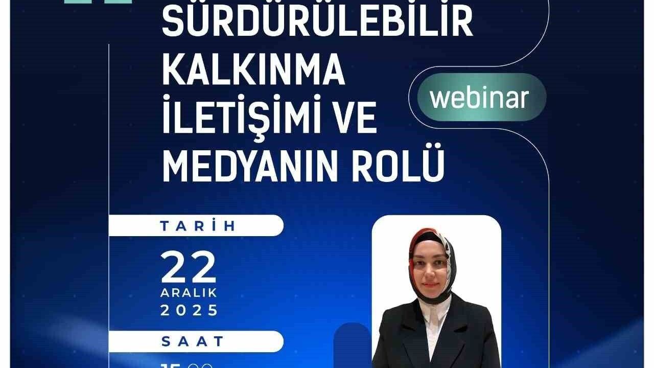 OKA: Sürdürülebilir Kalkınma İletişimi ve Medyanın Rolü Webinarı