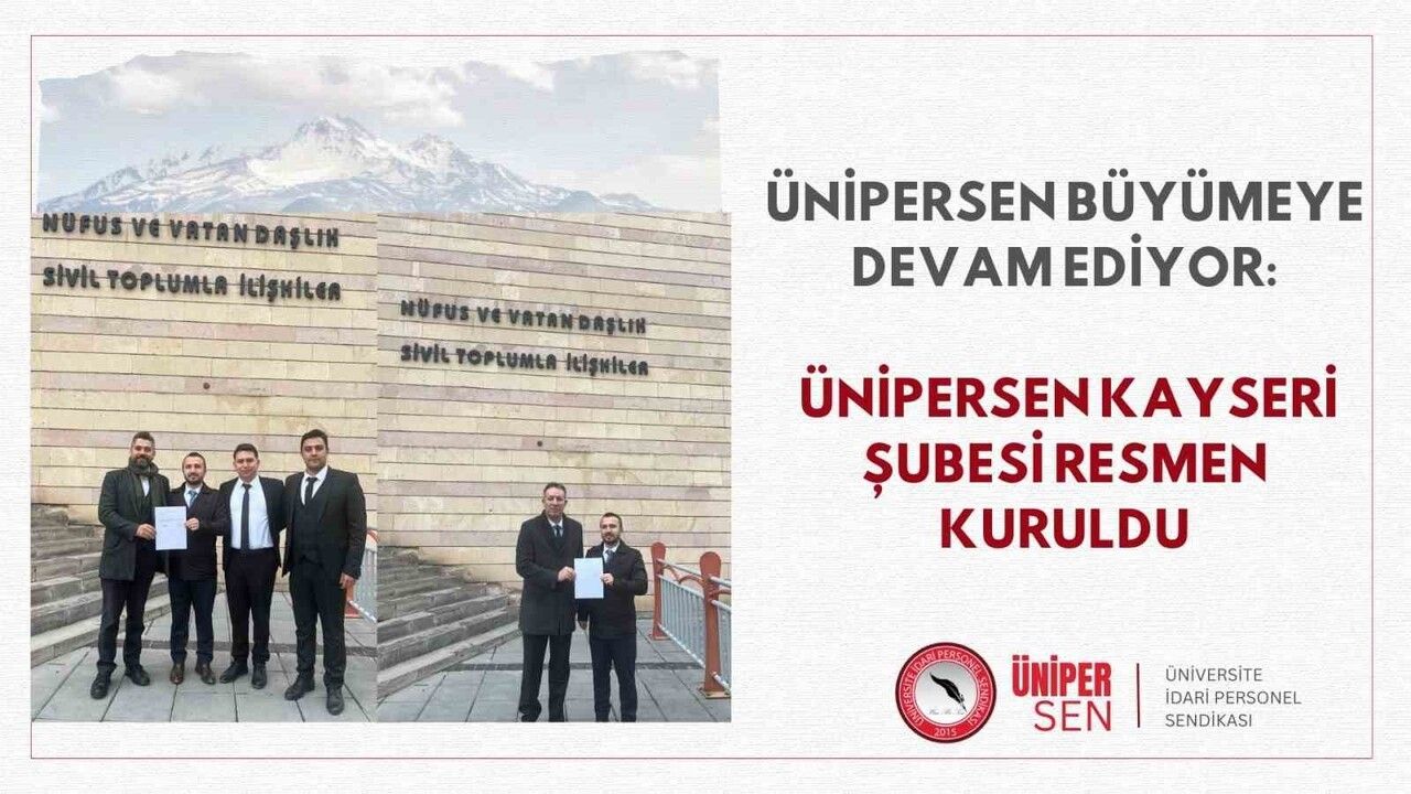 ÜNİPERSEN Kayseri Şubesi Resmen Kuruldu (11 Aralık 2025)