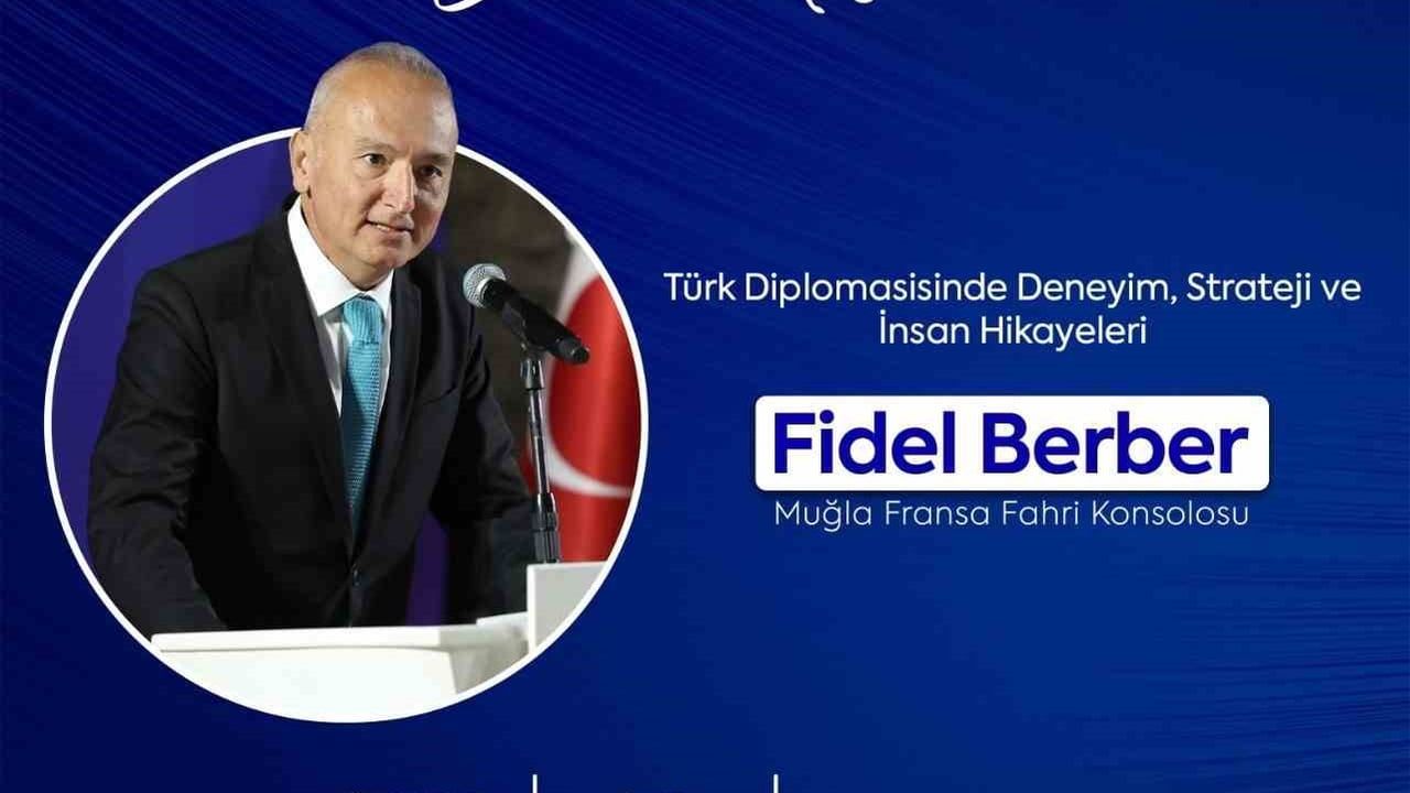 Bodrum'da 'Diplomasi Sohbetleri' — Fidel Berber 10 Ocak'ta