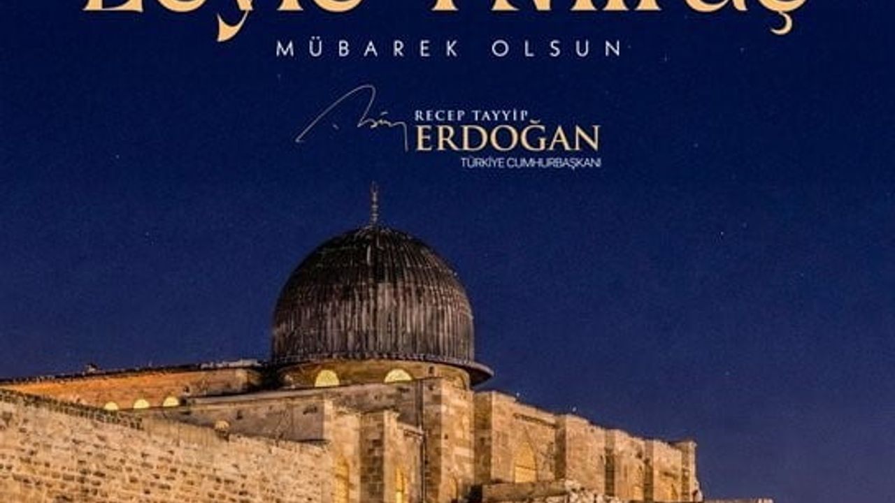 Erdoğan'dan Miraç Kandili Mesajı