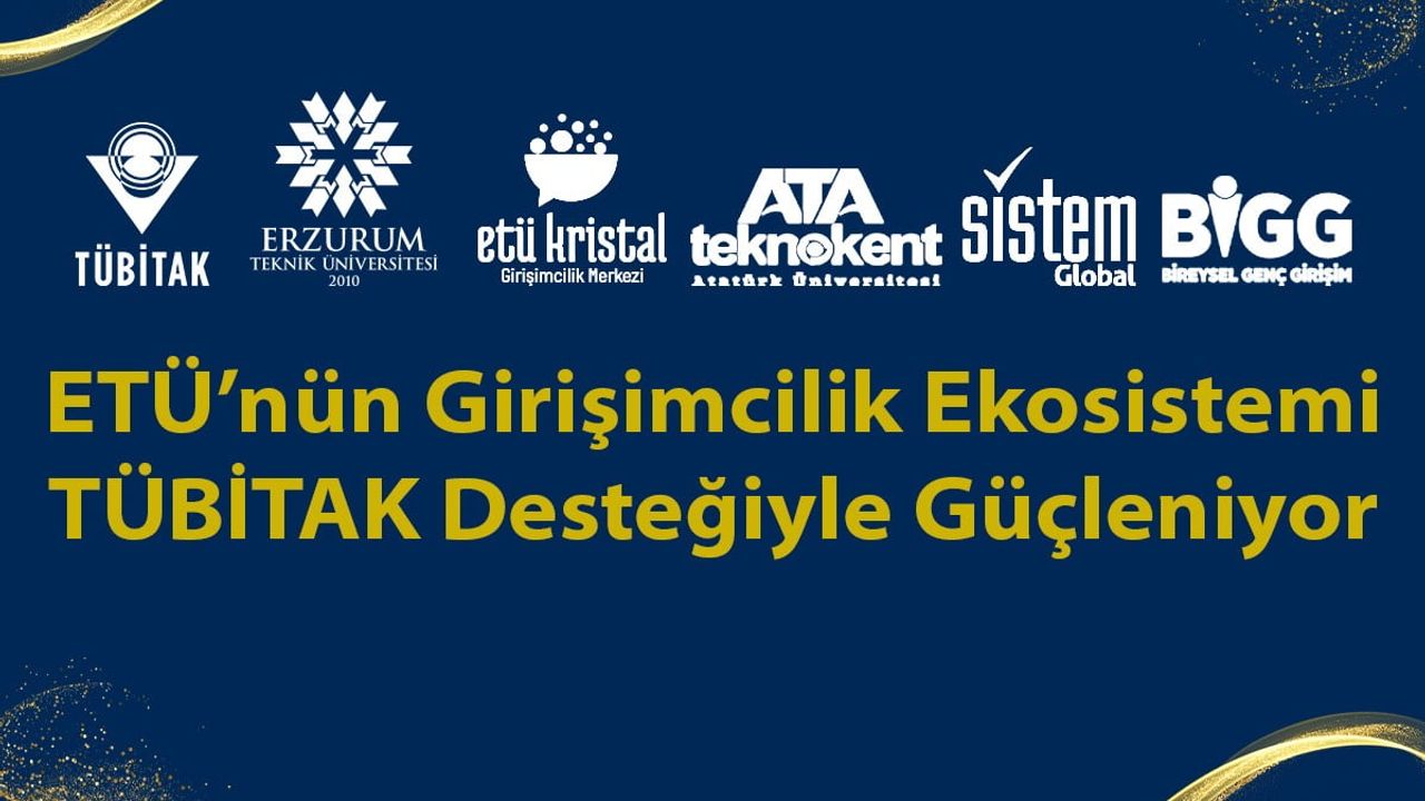 ETÜ'nün Girişimcilik Ekosistemi TÜBİTAK BiGG ile Güçleniyor
