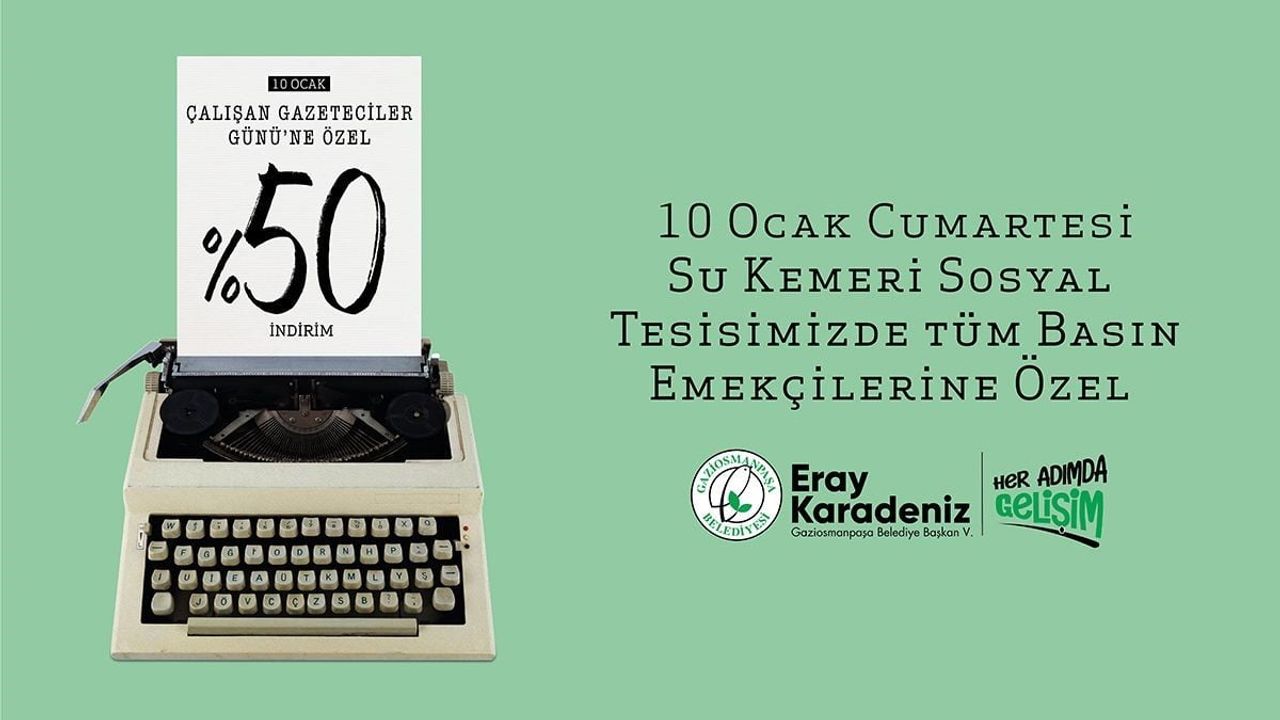 Gaziosmanpaşa'dan Gazetecilere Su Kemeri Sosyal Tesisi'nde yüzde 50 indirim