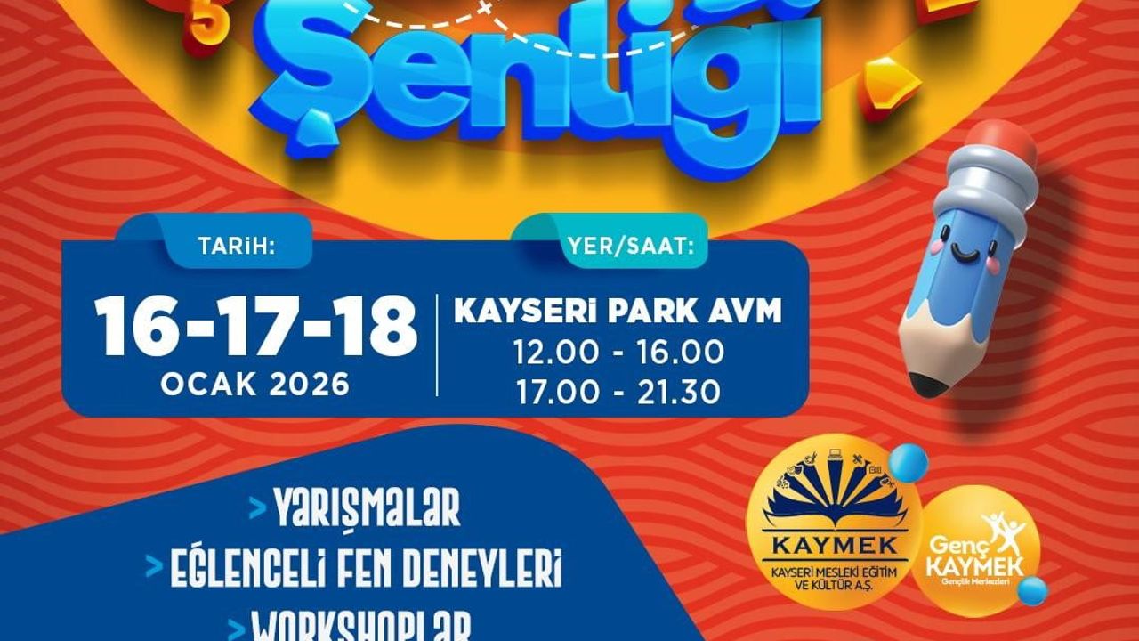 Genç KAYMEK Çocuk Şenliği Kayseri'de: Yarıyıl Tatili Etkinlikleri (16-18 Ocak 2026)