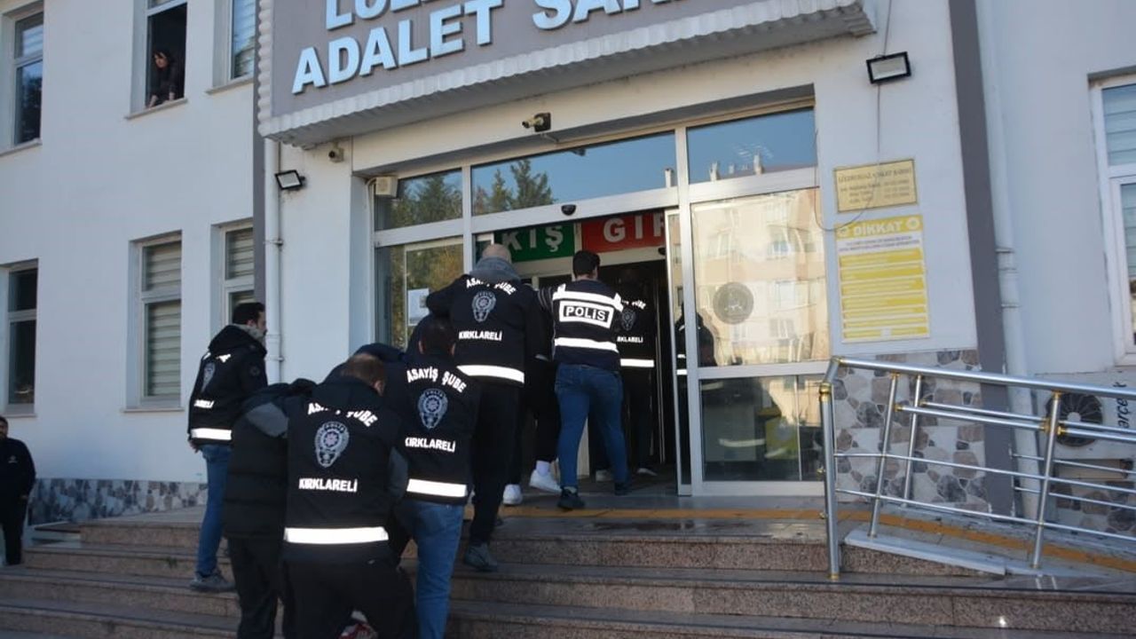 Kırklareli’de Gasp ve Yağma Operasyonu: Lüleburgaz’da 7 Şüpheli Tutuklandı