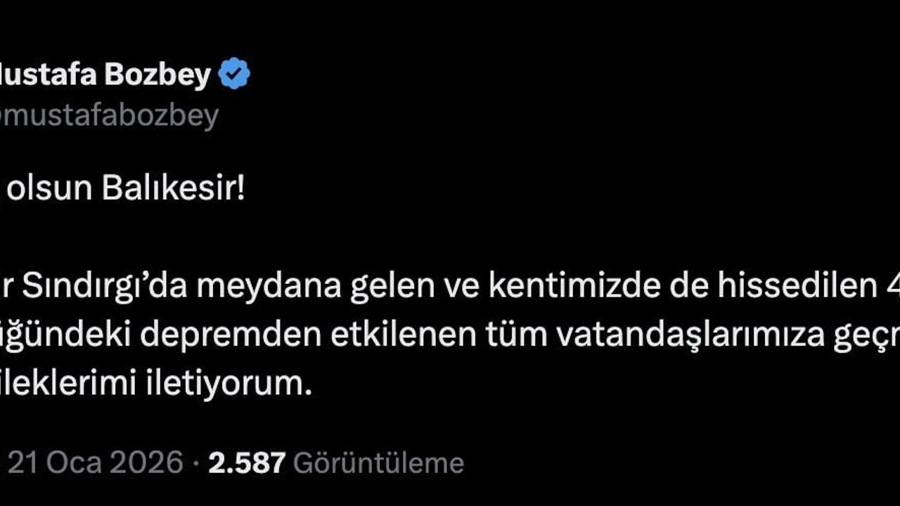 Mustafa Bozbey'den Bursa'da Hissedilen 4.5'lik Deprem İçin Geçmiş Olsun Mesajı