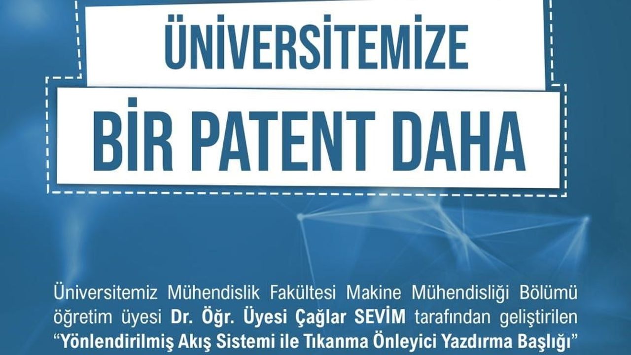 Niğde Ömer Halisdemir Üniversitesi'nden 3B Yazıcılarda Tıkanmayı Önleyen Patent