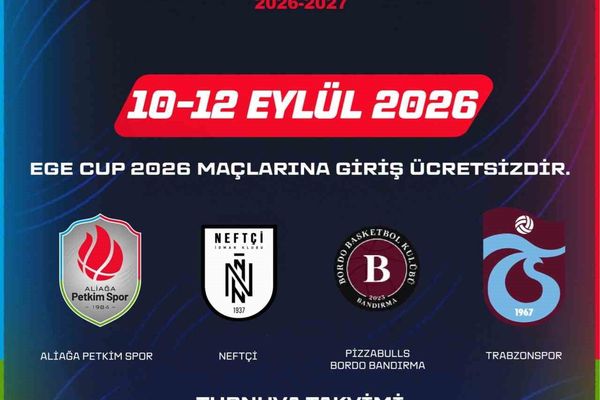 Aliağa'da uluslararası hazırlık turnuvası: Ege Cup 2026 başlıyor