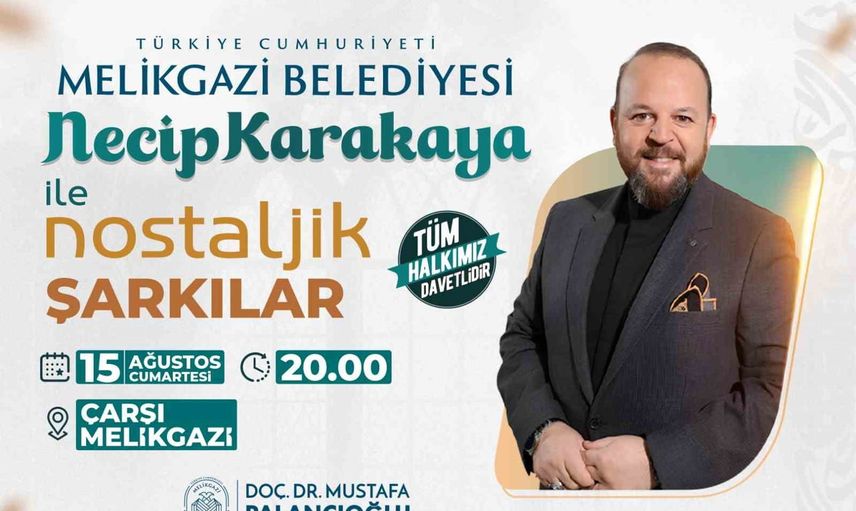 Çarşı Melikgazi'de nostalji akşamı: Necip Karakaya ile müzik yolculuğu