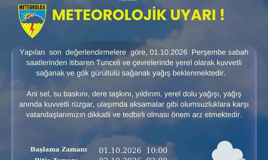 Kuvvetli yağış kapıda: Tunceli'de gök gürültülü sağanak bekleniyor