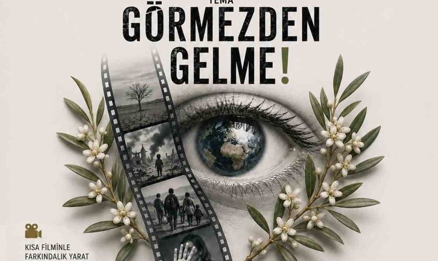 Zeytin Çiçeği'nde 'görmezden gelme' temalı kısa filmler aranıyor