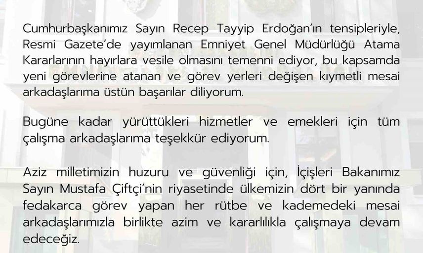 emniyet genel müdürü fidan atama kararlarının hayırlı olmasını diledi