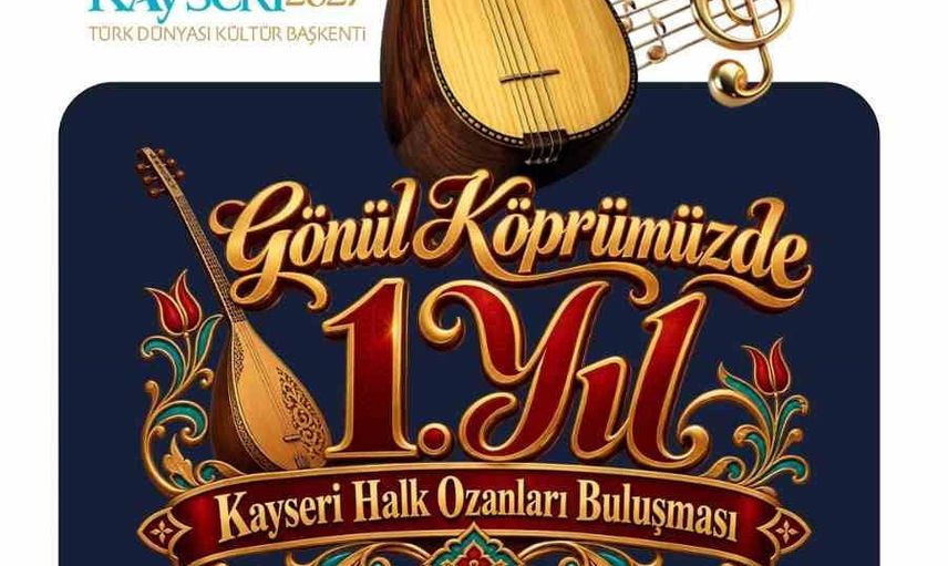 Gönül köprüsünde bir yıl: Kayseri'de halk ozanları buluşması