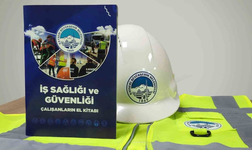 Kayseri'de 60 sayfalık rehberle iş sağlığı ve güvenliği bilinci pekişiyor