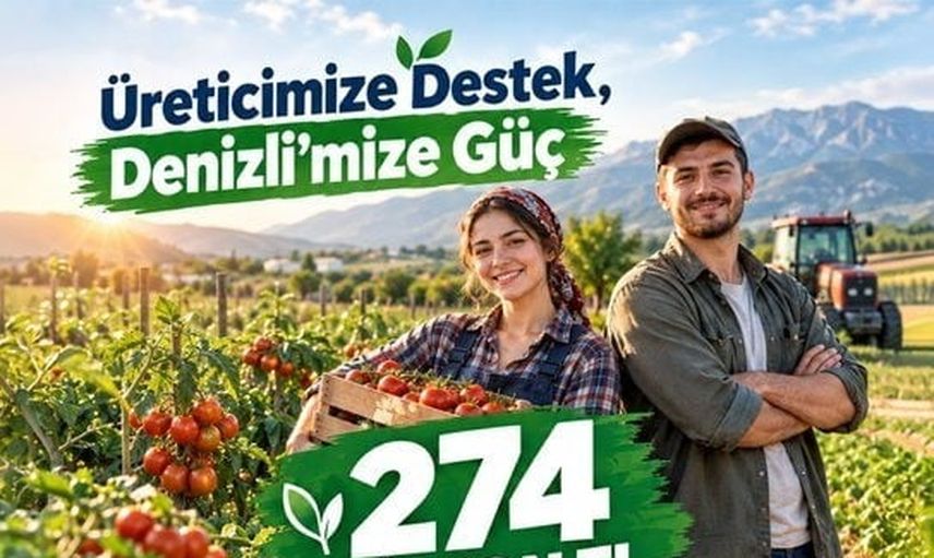 Denizli'nin kırsal dönüşümü: 274 milyonluk hibe üretime güç verecek