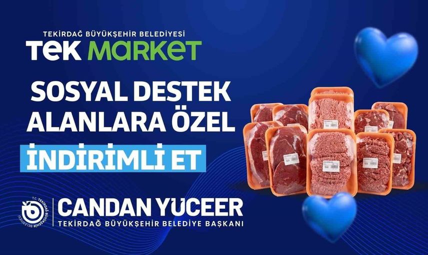 Tekirdağ'da sosyal destek alanlara TEK Market'ten kilogram başına 80 TL indirim