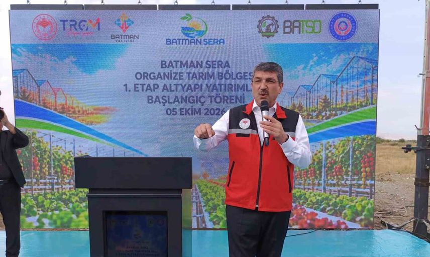Sera organize tarım bölgesiyle Batman'ı üretimde söz sahibi yapma hedefi