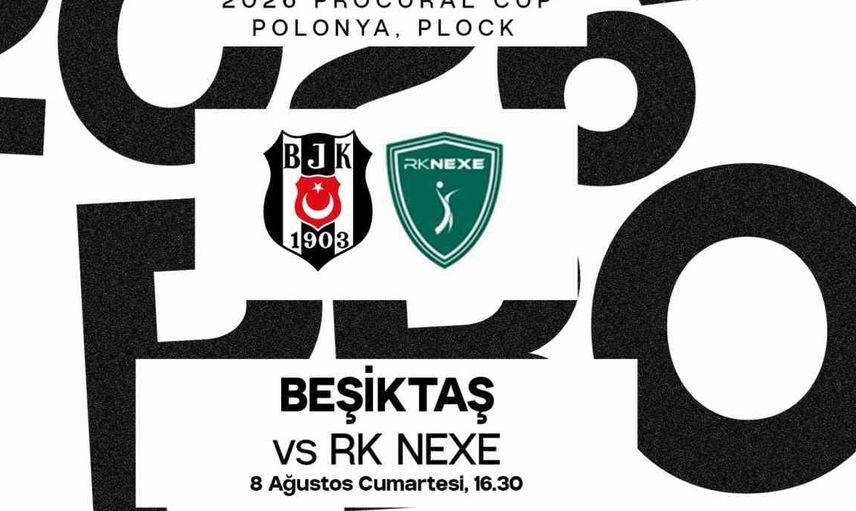 Beşiktaş Procural Cup'ta Polck'te üç güçlü rakiple karşılaşacak
