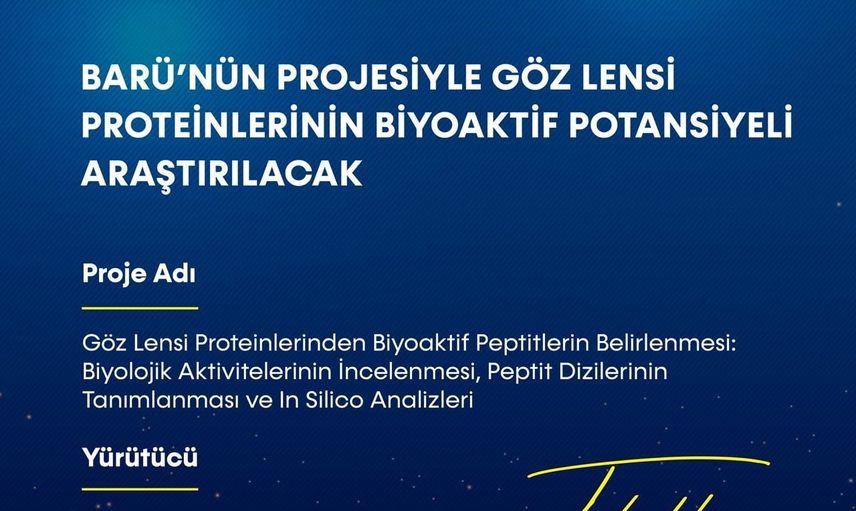 Kullanımı sınırlı göz lensi proteinlerinden biyoaktif peptit üretimi hedefleniyor
